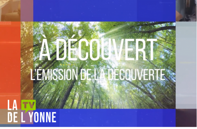 Émission "À découvert" - Les Journées du Patrimoine de Joigny et une pratique Hors du Commun