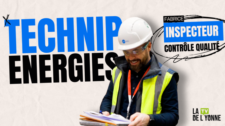 le site de sens de technip energie et son inspecteur controle qualité fabrice nous ouvre leurs portes