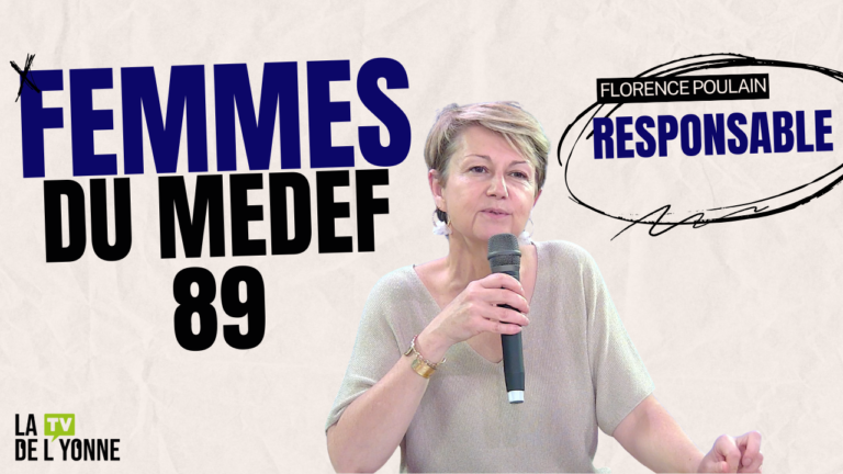 Miniature de la vidéo avec Florence Poulain, responsable du réseau Femmes du MEDEF 89, tenant un micro. En fond, les mots 'Femmes du MEDEF 89' et 'Responsable' apparaissent en grandes lettres, avec le logo de La TV de l’Yonne.