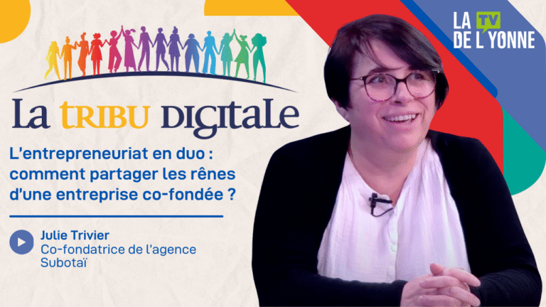 L'entrepreneuriat en duo : comment partager les rênes d'une entreprise co-fondée ? Julie Trivier Co-fondatrice de l'agence Subotaï